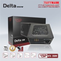 Nguồn VSP Delta ATX-350W CÔNG SUẤT THỰC